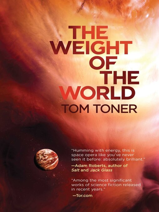 Title details for The Weight of the World by Tom Toner - Available